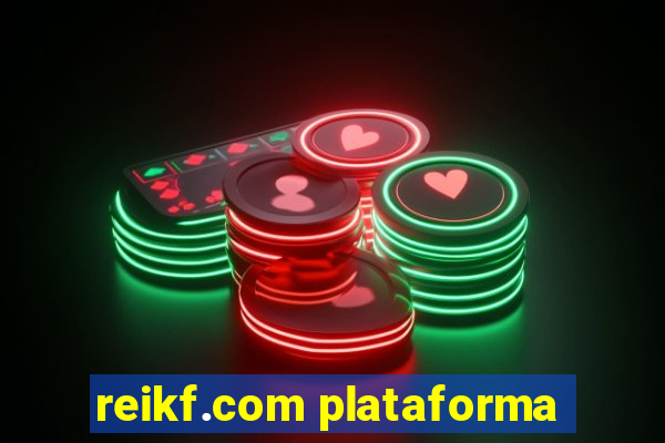 reikf.com plataforma